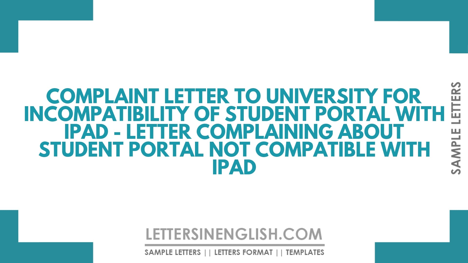 Complaint Letter to University for Incompatibility of Student Portal with iPad – Letter Complaining About Student Portal not Compatible with iPad