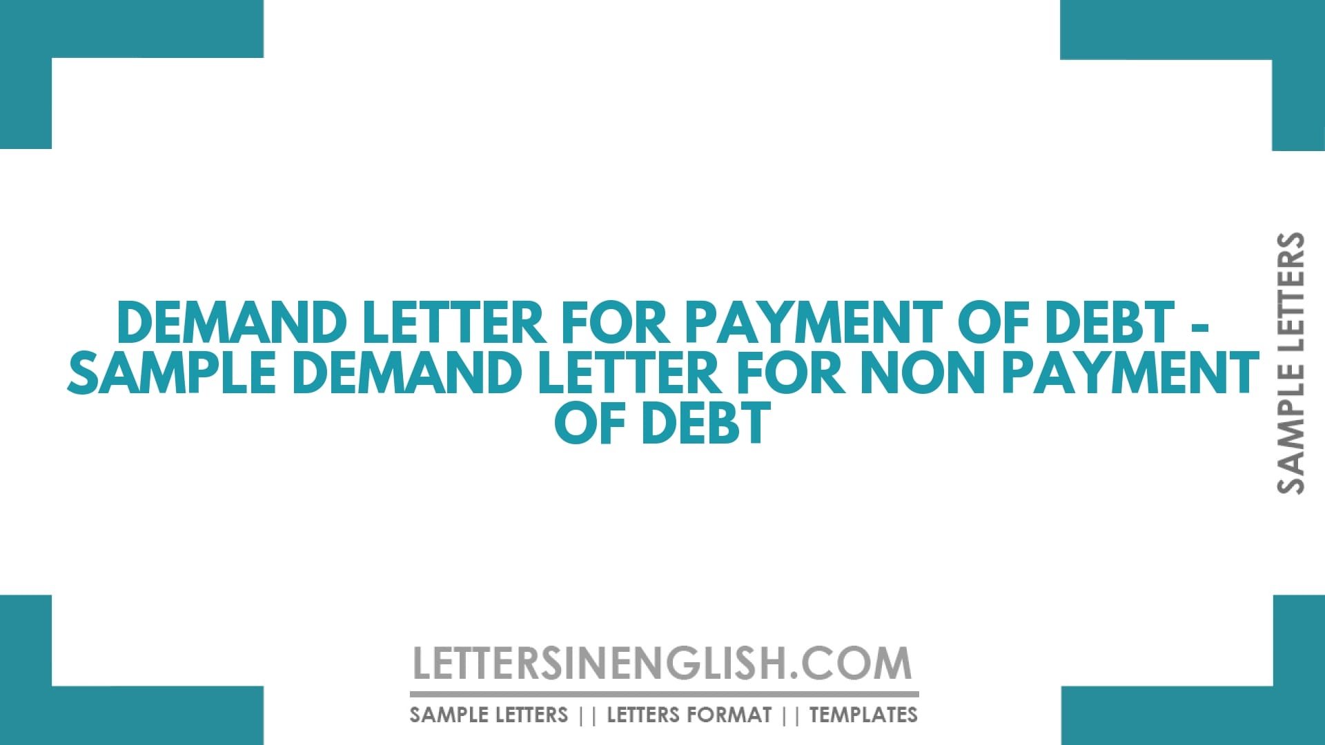 Demand Letter for Payment of Debt Taken – Sample Letter Demanding for Payment of the Debt