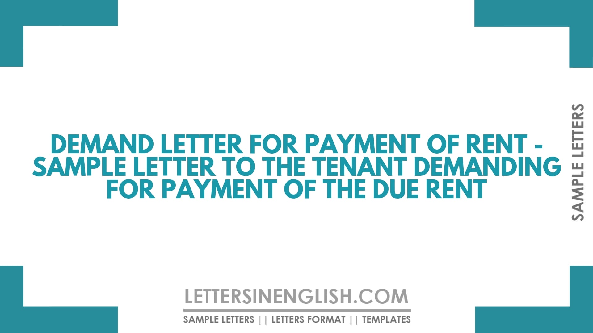 Demand Letter for Payment of Rent – Sample Letter to the Tenant Demanding for Payment of the Due Rent