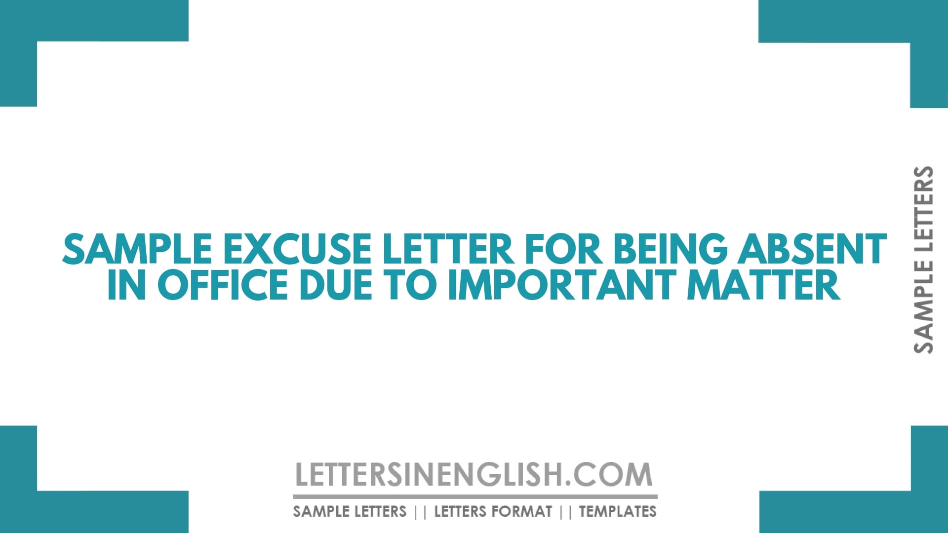 Excuse Letter for Being Absent in OFfice Due to Important Matter – Sample Letter Giving Excuse for Being Absent in Office