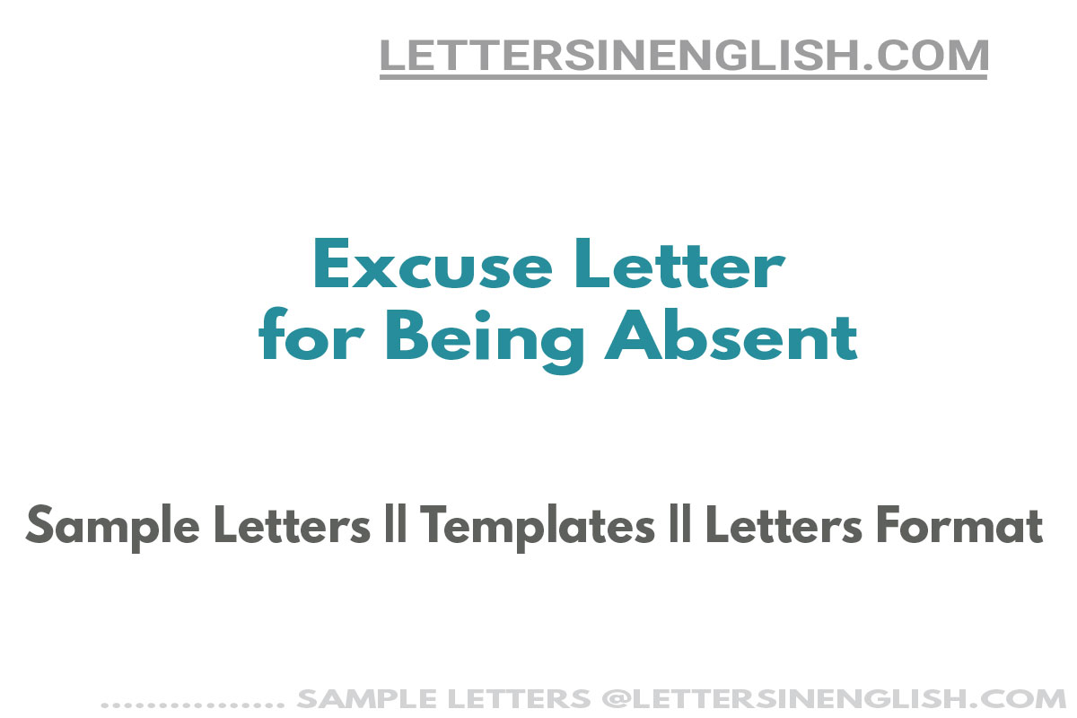 Excuse letters for being absent 