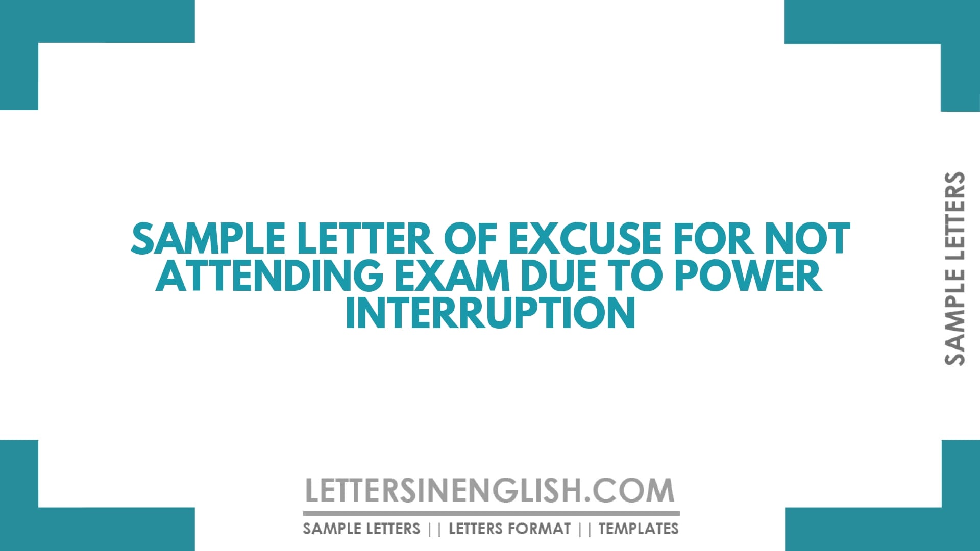 Excuse Letter for Not Taking the Exam Due to Power Interruption – Sample Letter of Excuse for Not Attending Exam Due to Power Interruption