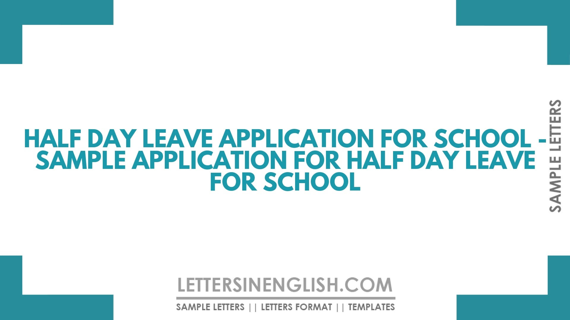 Half Day Leave Application for School – Sample Application for Half Day Leave for School