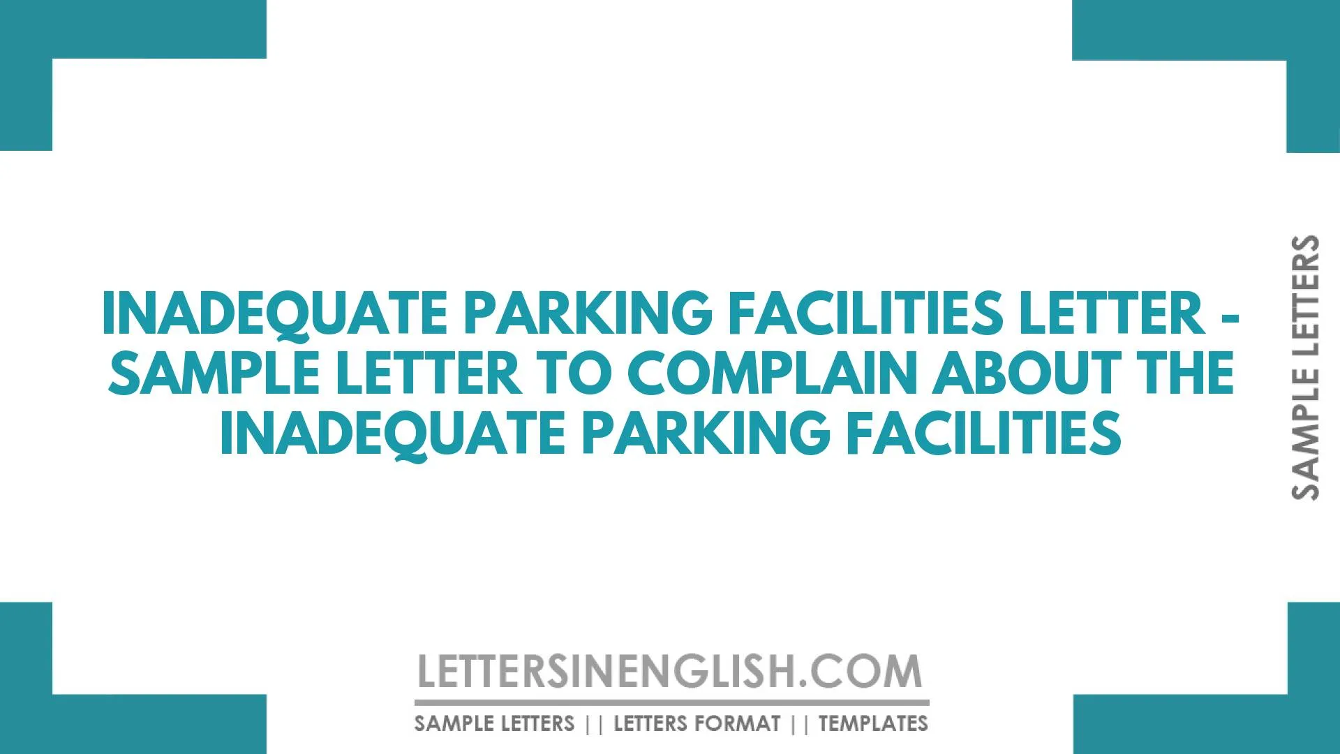 Inadequate Parking Facilities Letter – Sample Letter to Complain About the Inadequate Parking Facilities