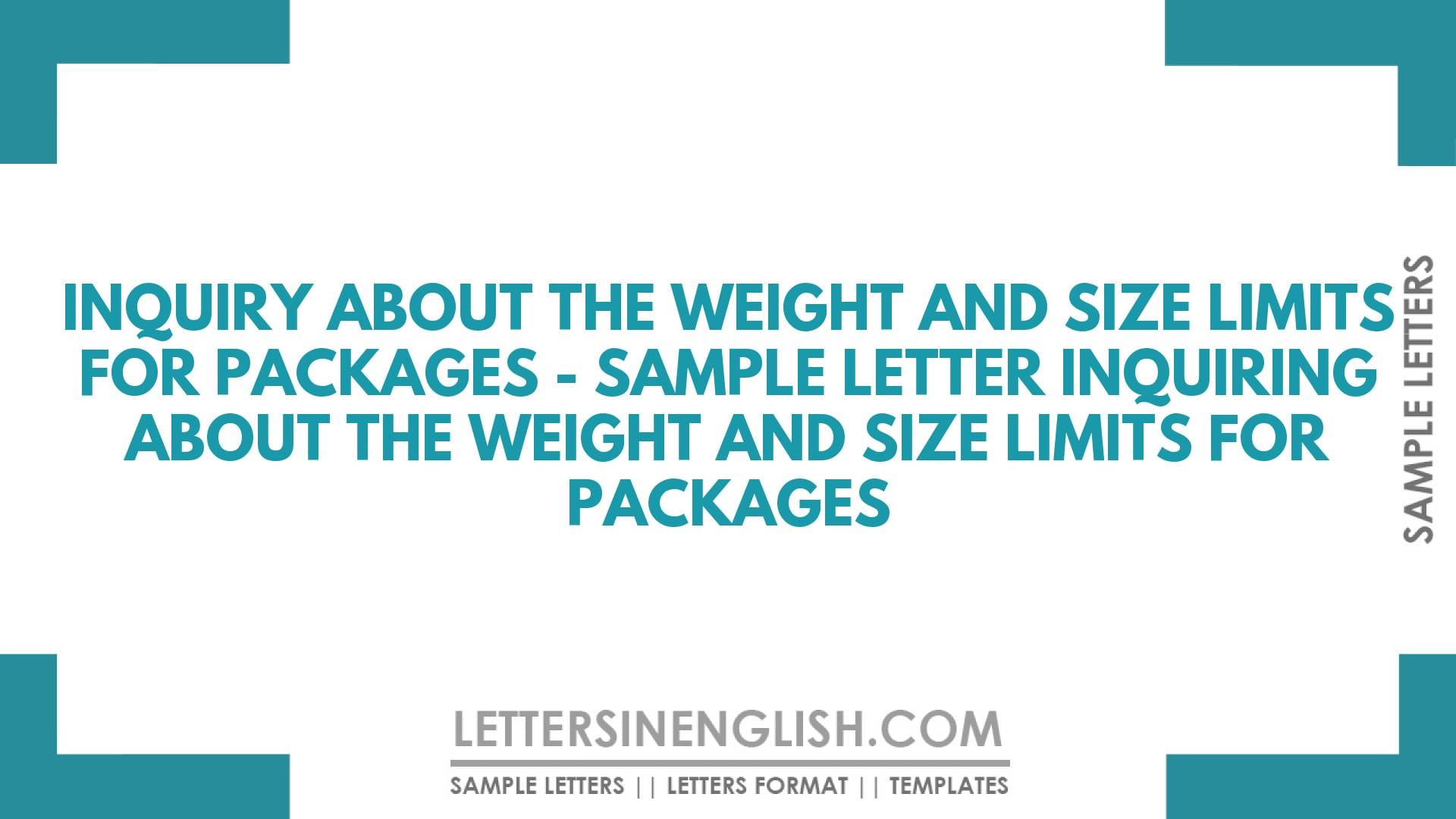 Inquiry About the Weight and Size Limits for Packages Sample Letter