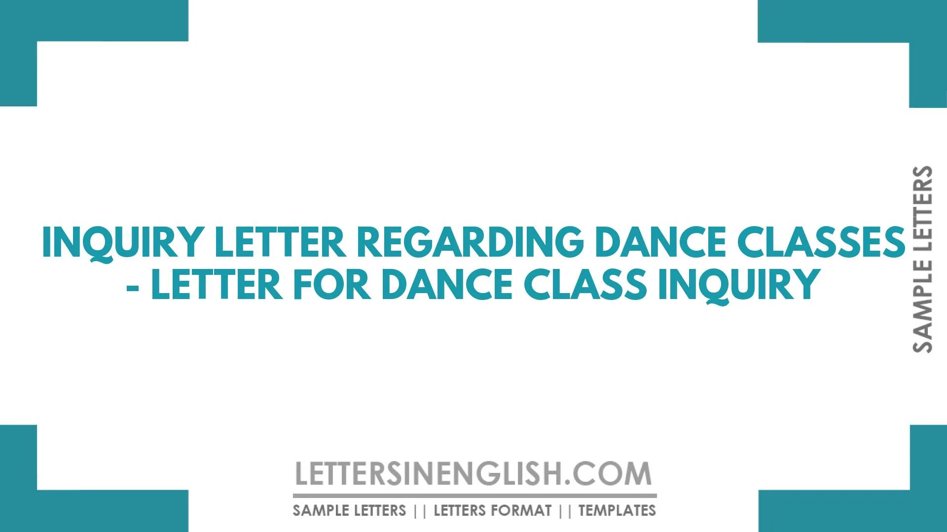 Inquiry Letter Regarding Dance Classes – Letter for Dance Class Inquiry
