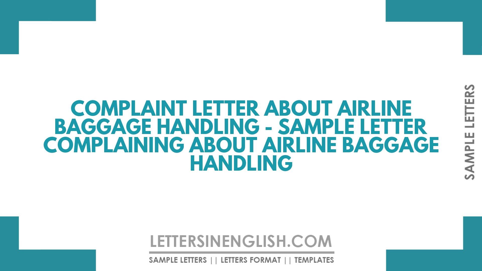 Complaint Letter About Airline Baggage Handling Sample Letter