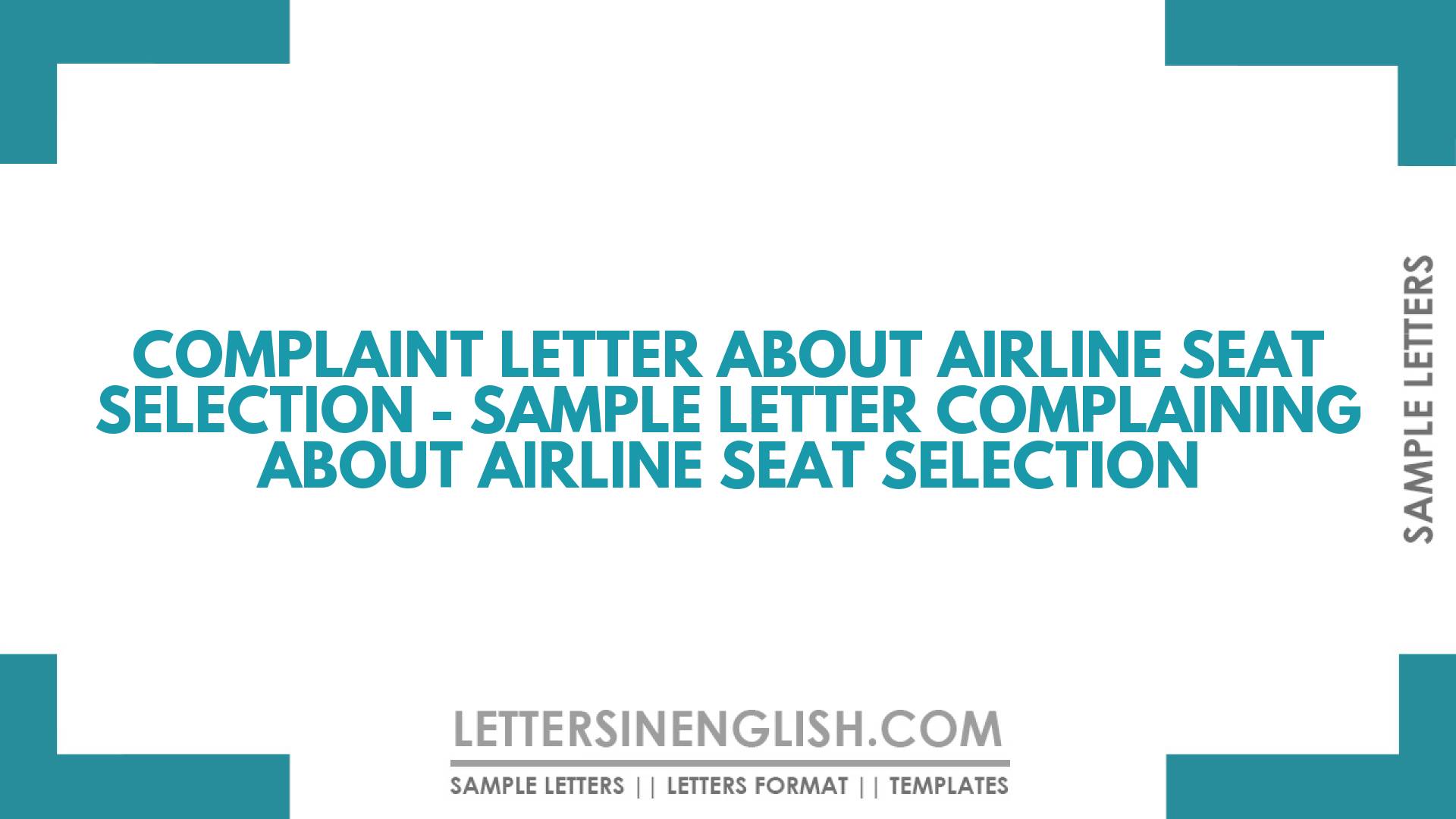 Complaint Letter About Airline Seat Selection – Sample Letter Complaining About Airline Seat Selection