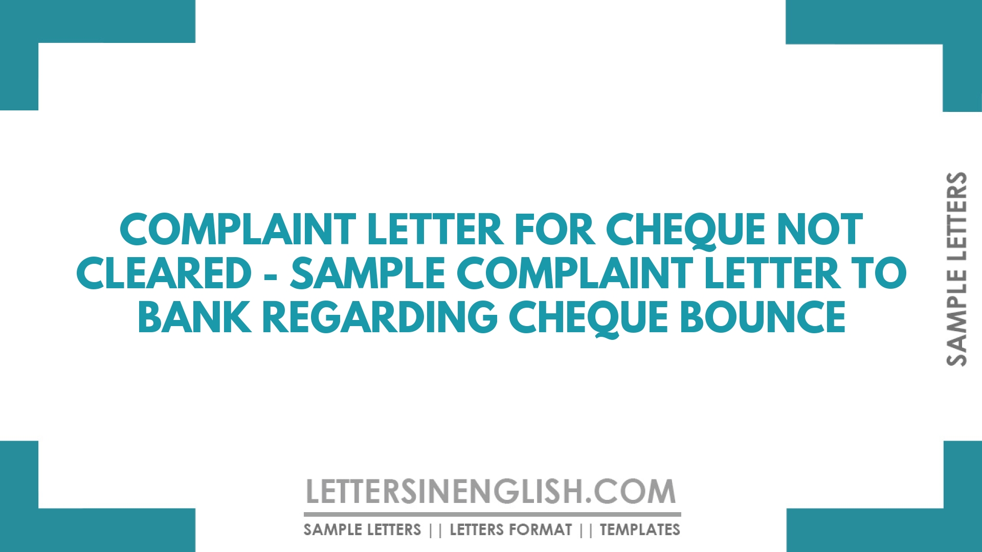 Complaint Letter for Cheque not Cleared – Sample Complaint Letter to Bank Regarding Cheque Bounce