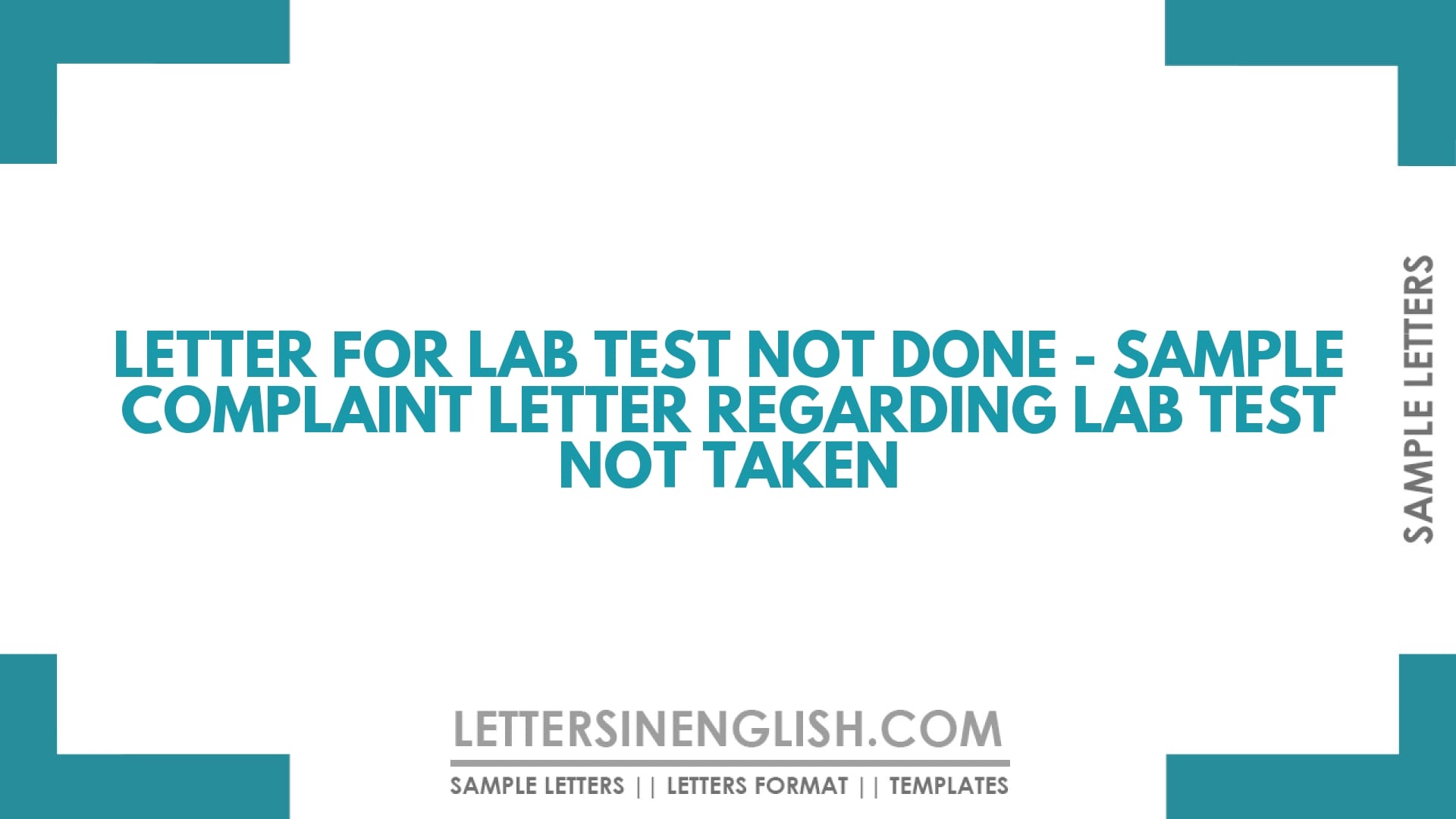 Letter for Lab Test Not Done – Sample Complaint Letter Regarding Lab Test Not Taken
