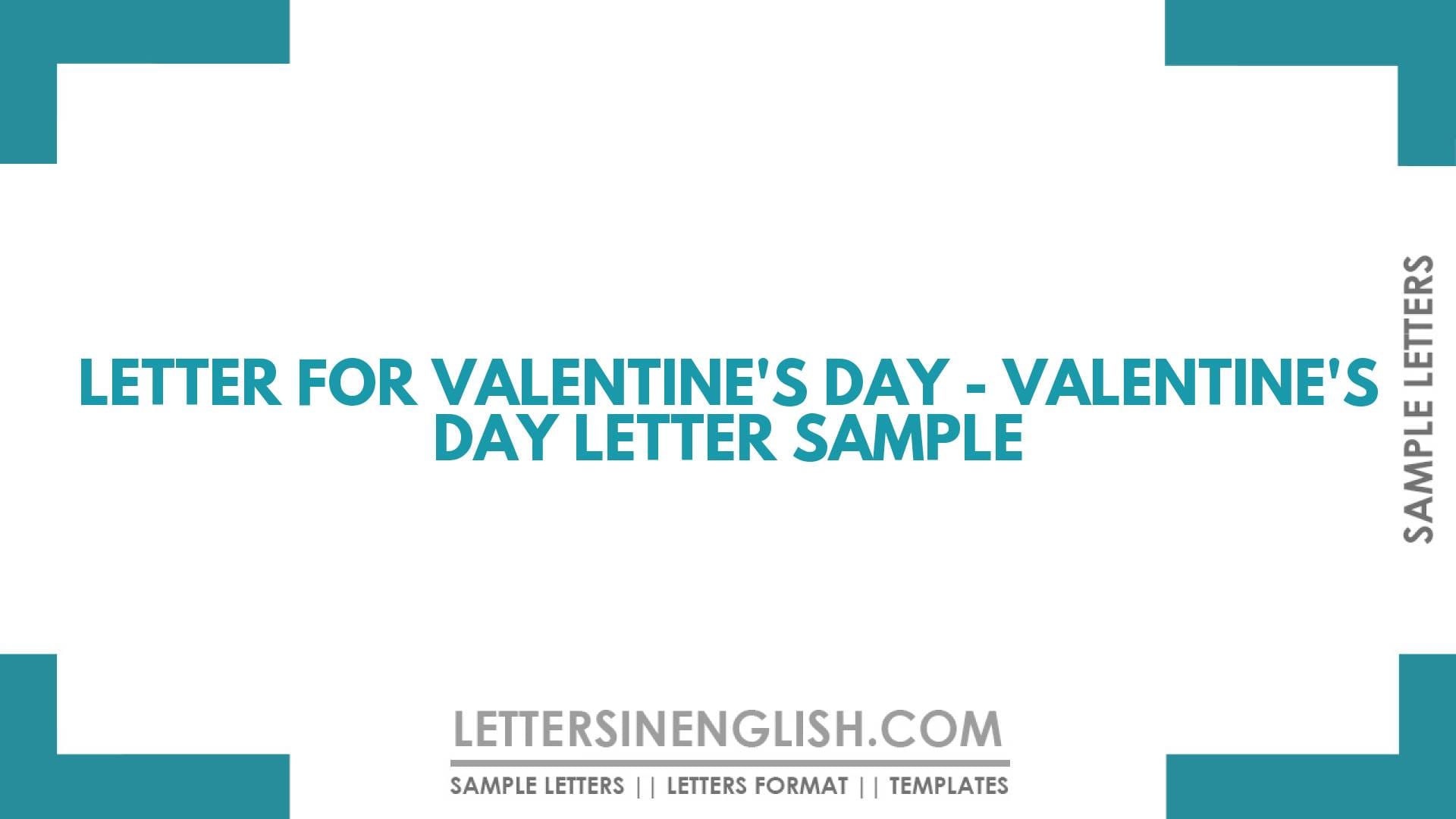 Letter for Valentine’s Day – Valentine’s Day Letter Sample