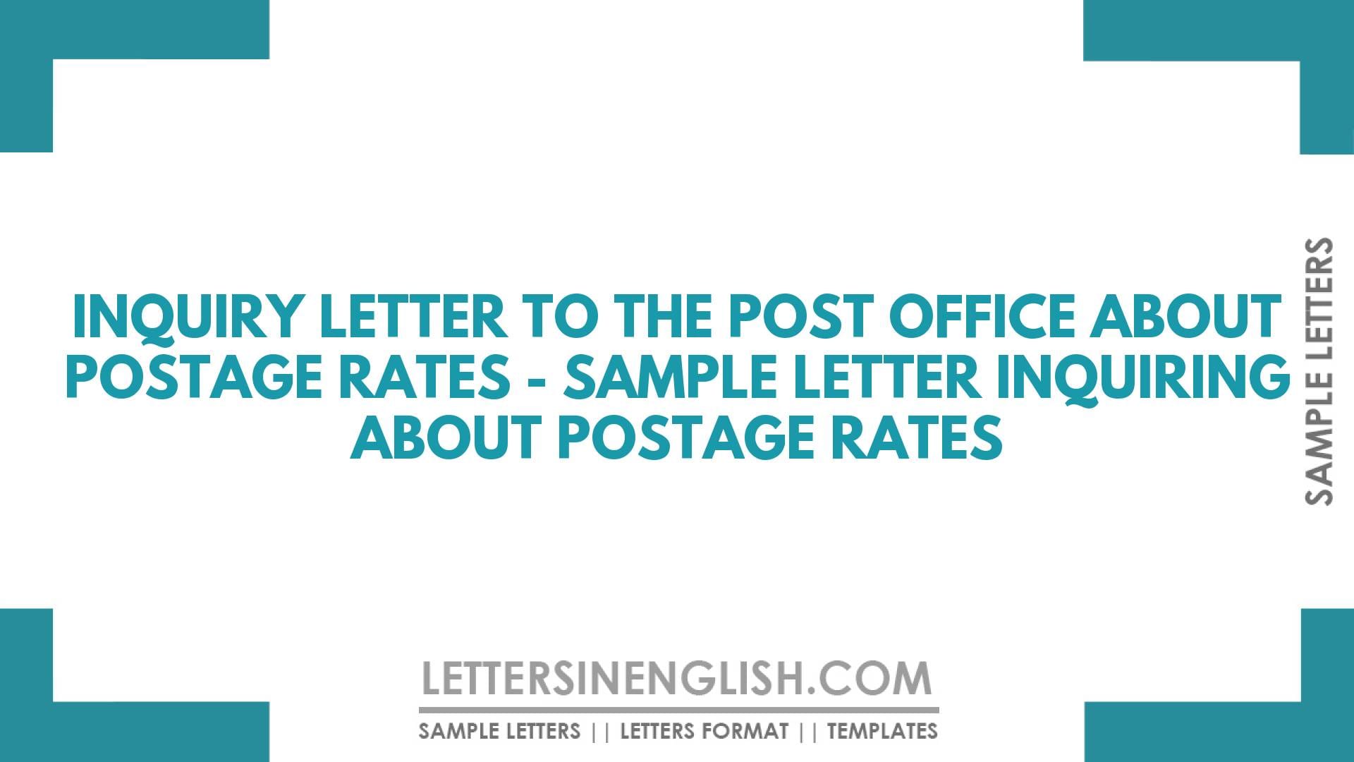 Inquiry Letter to the Post Office About Postage Rates - Sample Letter