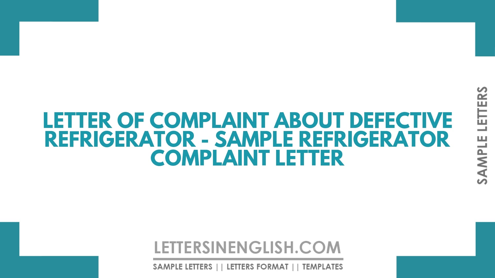 Letter of Complaint About Defective Refrigerator – Sample Refrigerator Complaint Letter