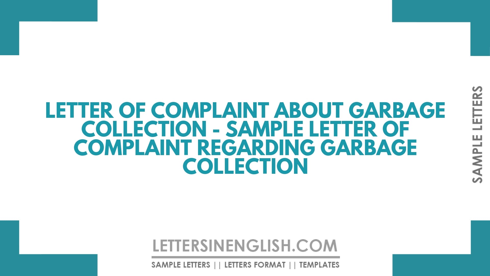 Letter of Complaint About Garbage Collection – Sample Letter of Complaint Regarding Garbage Collection