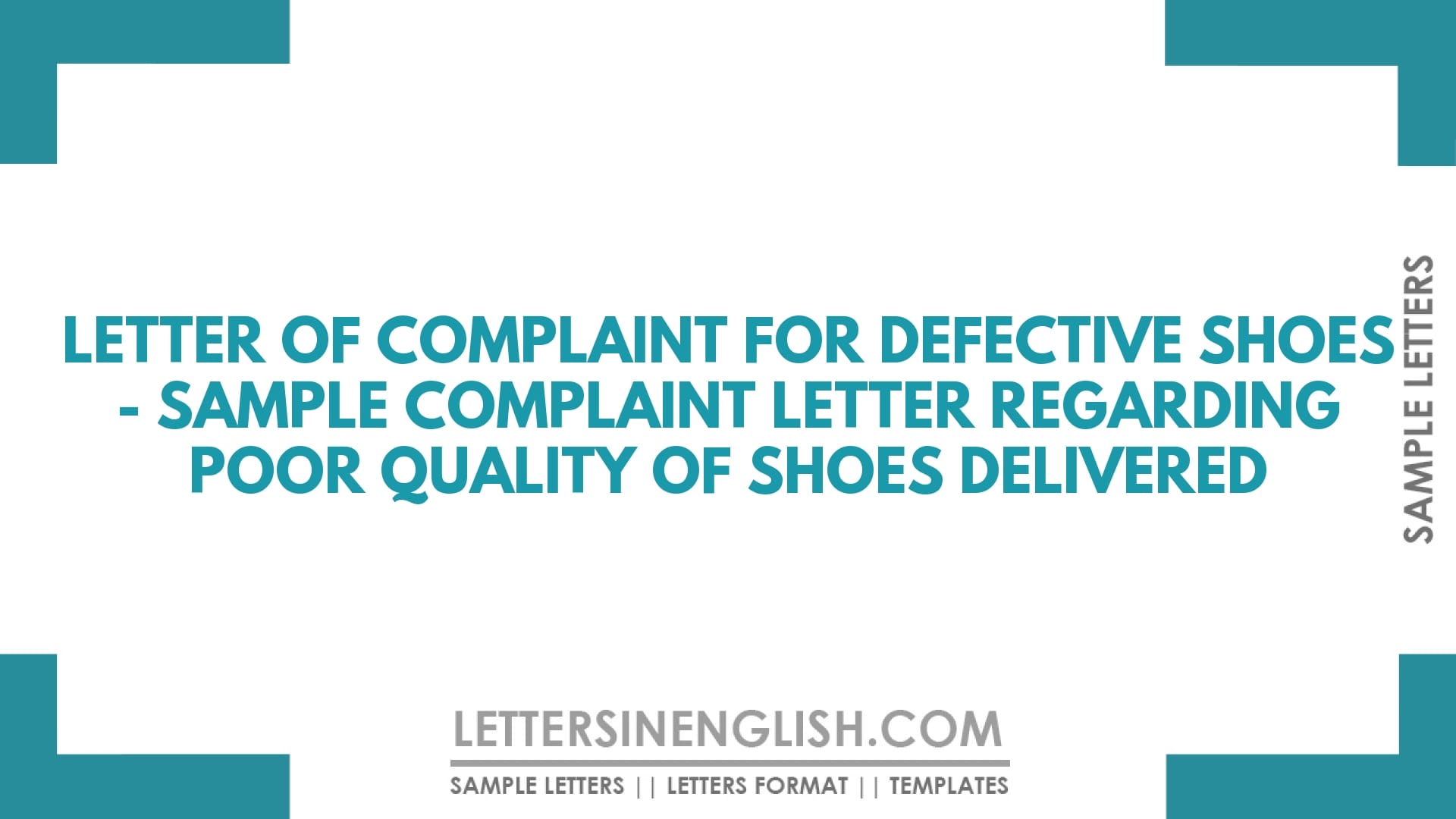 Letter of Complaint for Defective Shoes – Sample Complaint Letter Regarding Poor Quality of Shoes Delivered
