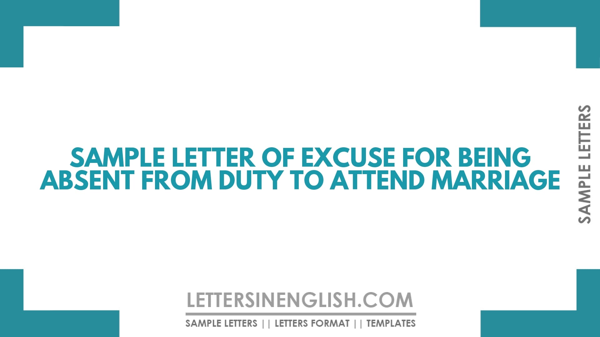 Excuse Letter to Attend a Marriage – Sample Letter of Excuse for Being Absent from Duty to Attend Marriage
