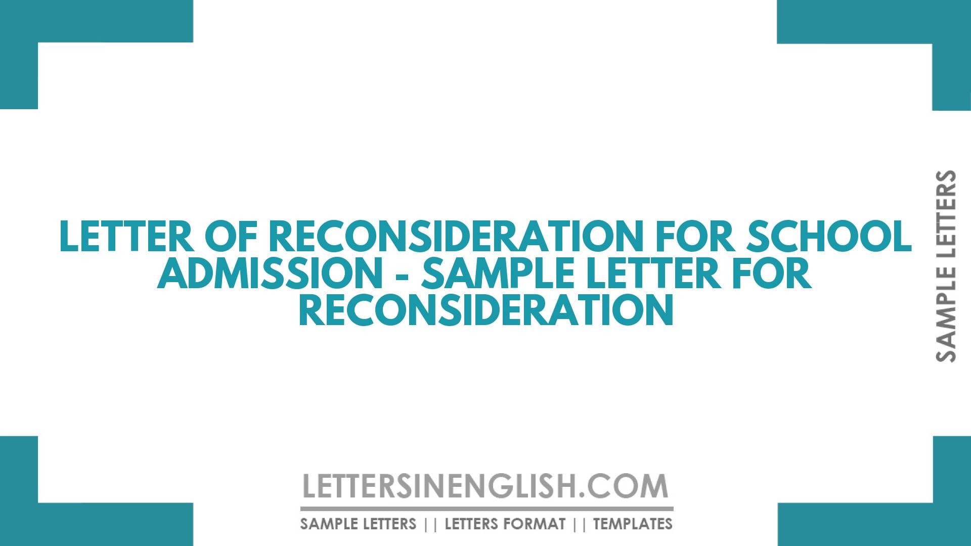 Letter of Reconsideration for School Admission – Sample Letter for Reconsideration