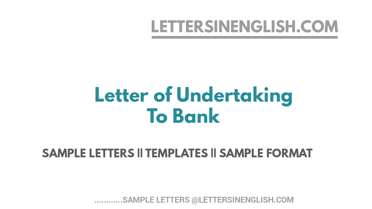 Letter of Undertaking to Bank