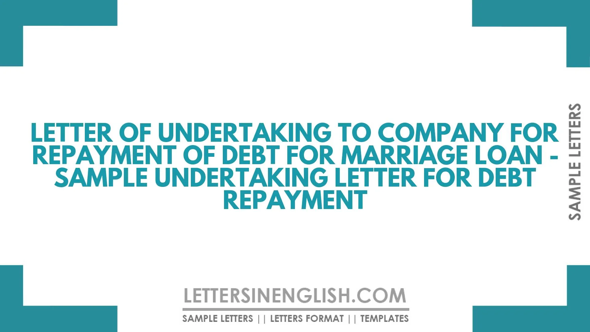 Letter of Undertaking to Company for Repayment of Debt for Marriage Loan – Sample Undertaking Letter for Debt Repayment