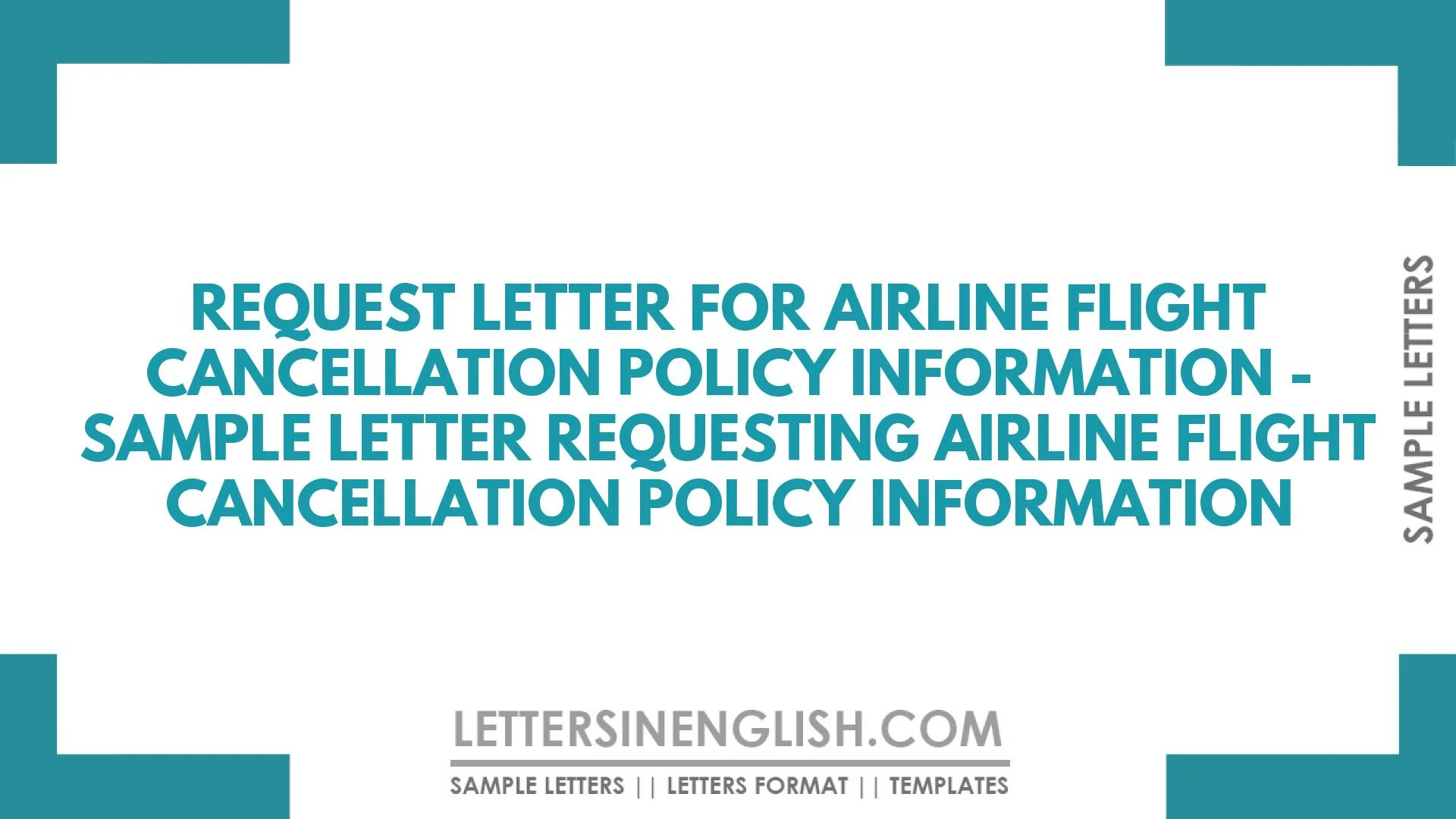 Request Letter for Airline Flight Cancellation Policy Information – Sample Letter Requesting Airline Flight Cancellation Policy Information