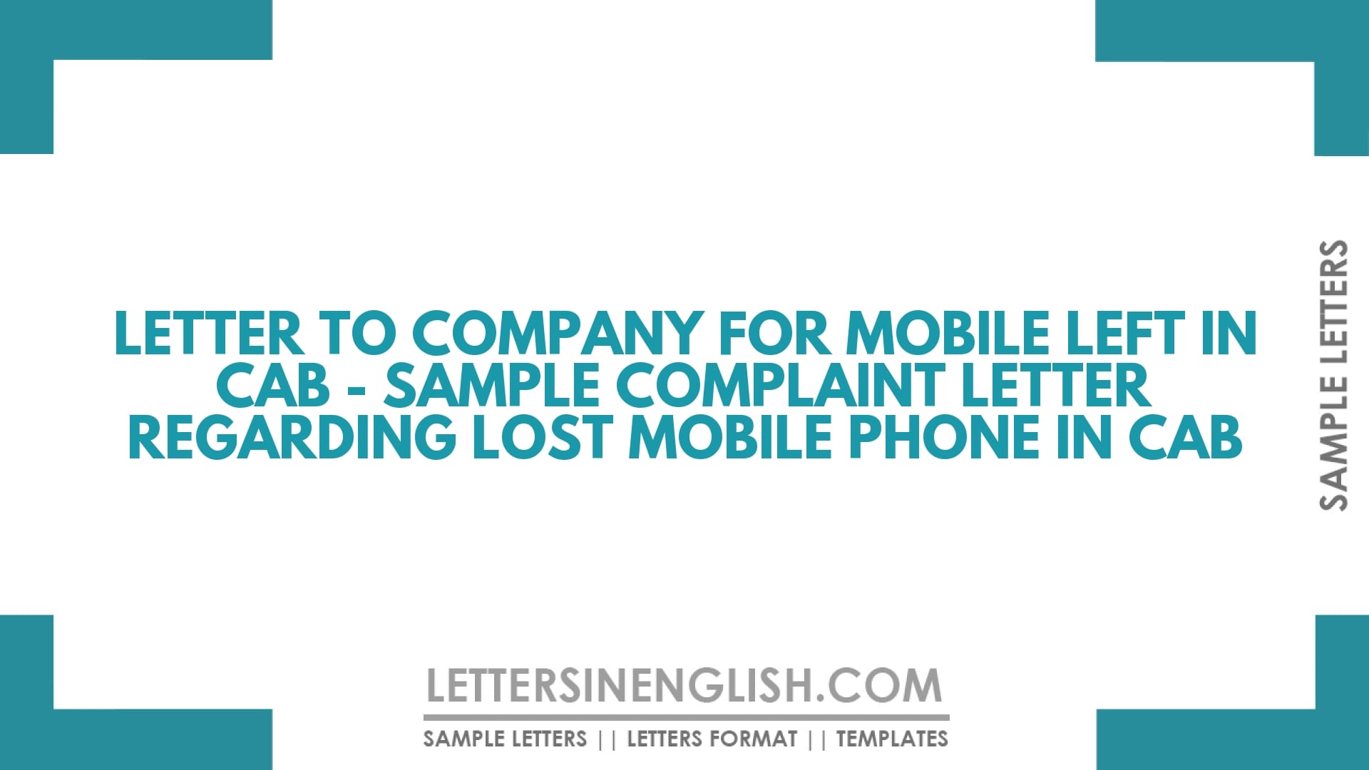 Letter to Company for Mobile Left in Cab – Sample Complaint Letter Regarding Lost Mobile Phone in Cab