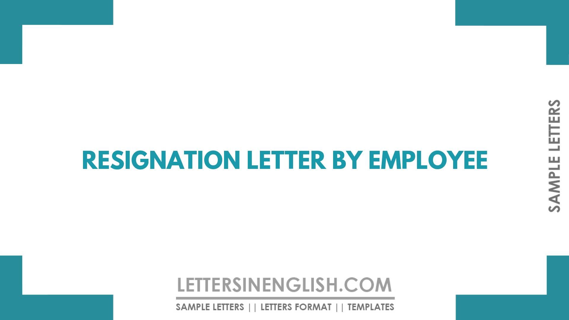 Resignation Letter by Employee