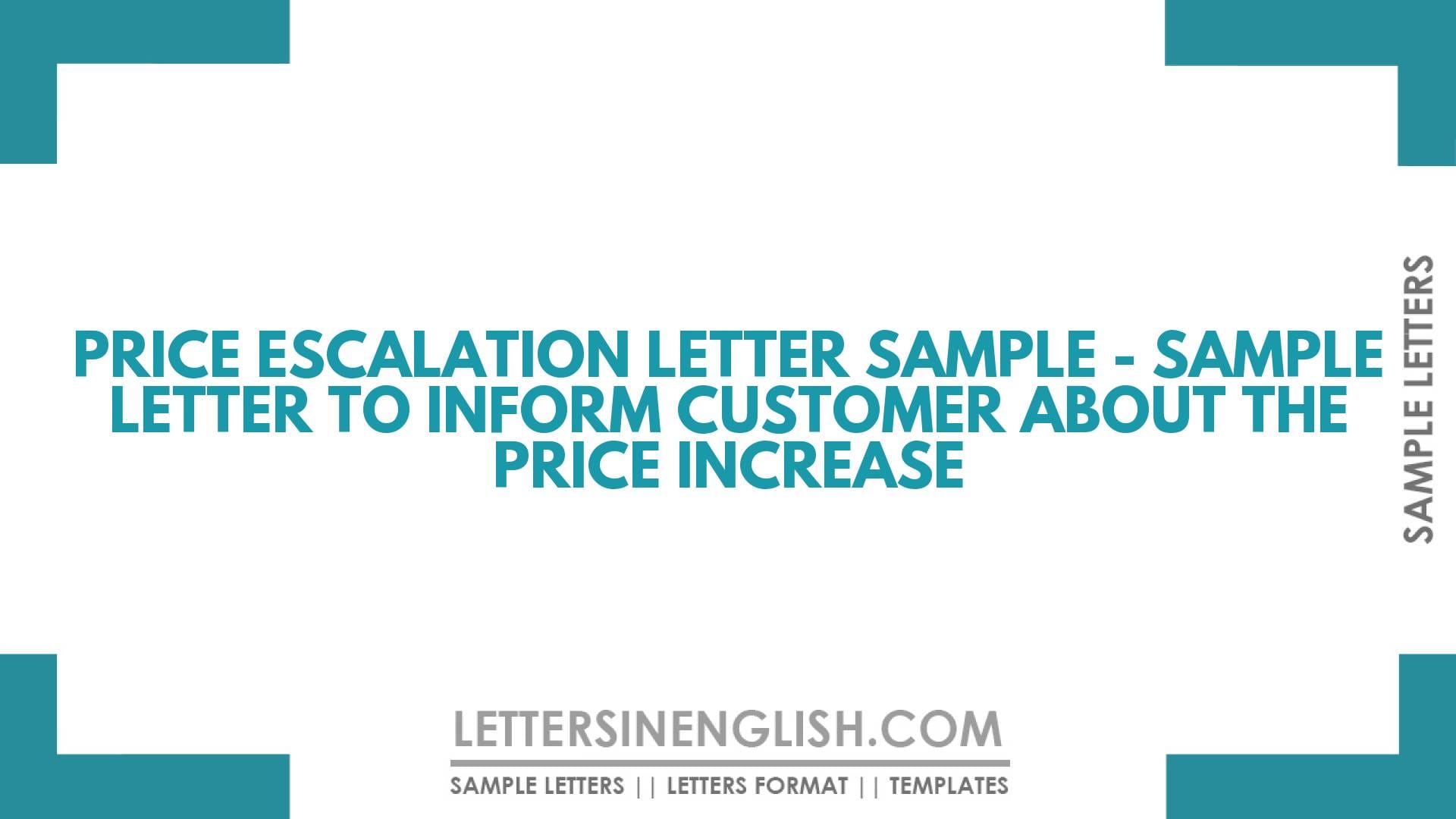 Price Escalation Letter Sample – Sample Letter to Inform Customer About the Price Increase