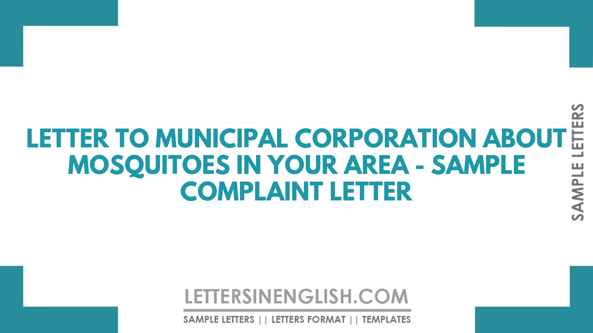 Letter to Municipal Corporation about Mosquitoes in Your Area – Sample Complaint Letter