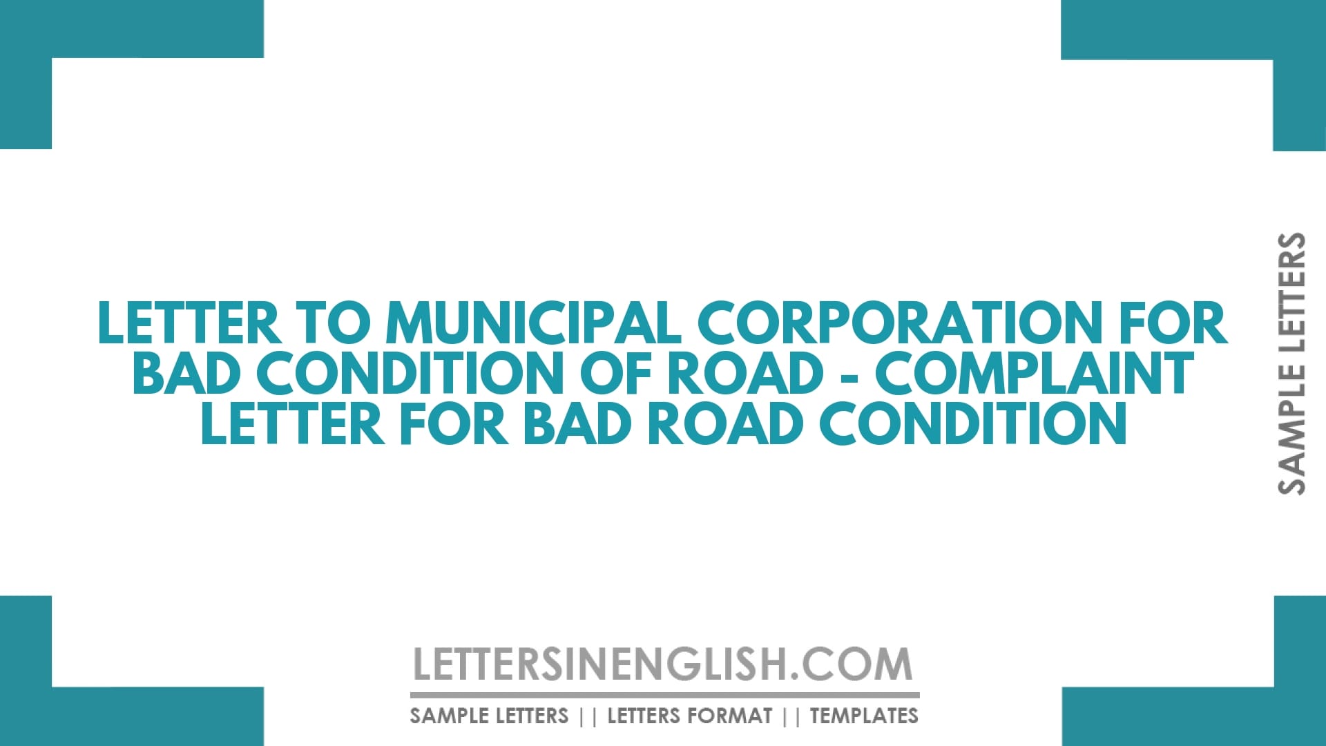 Letter to Municipal Corporation for Bad Condition of Road – Complaint Letter for Bad Road Condition
