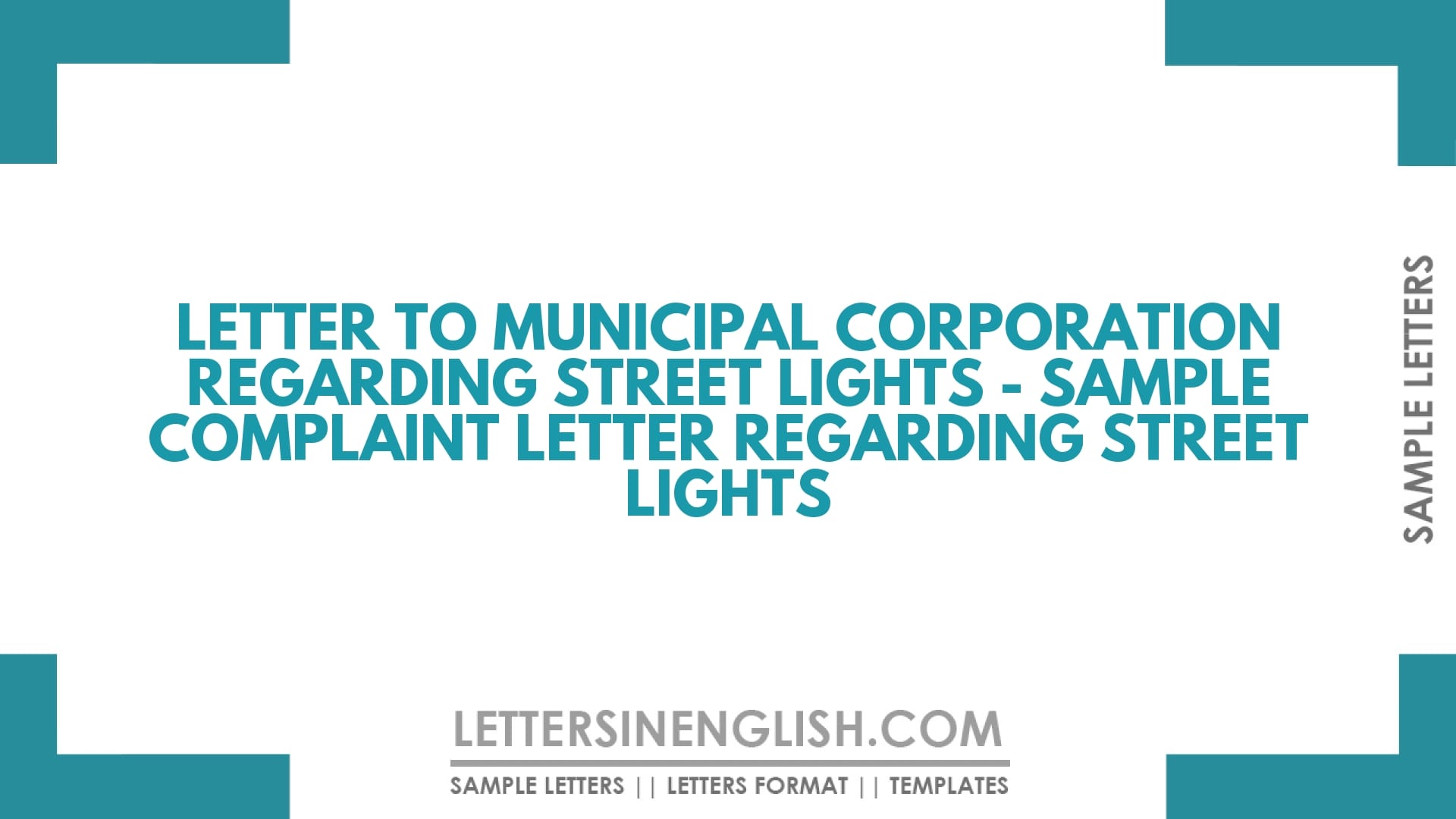 Letter to Municipal Corporation Regarding Street Lights – Sample Complaint Letter Regarding Street Lights