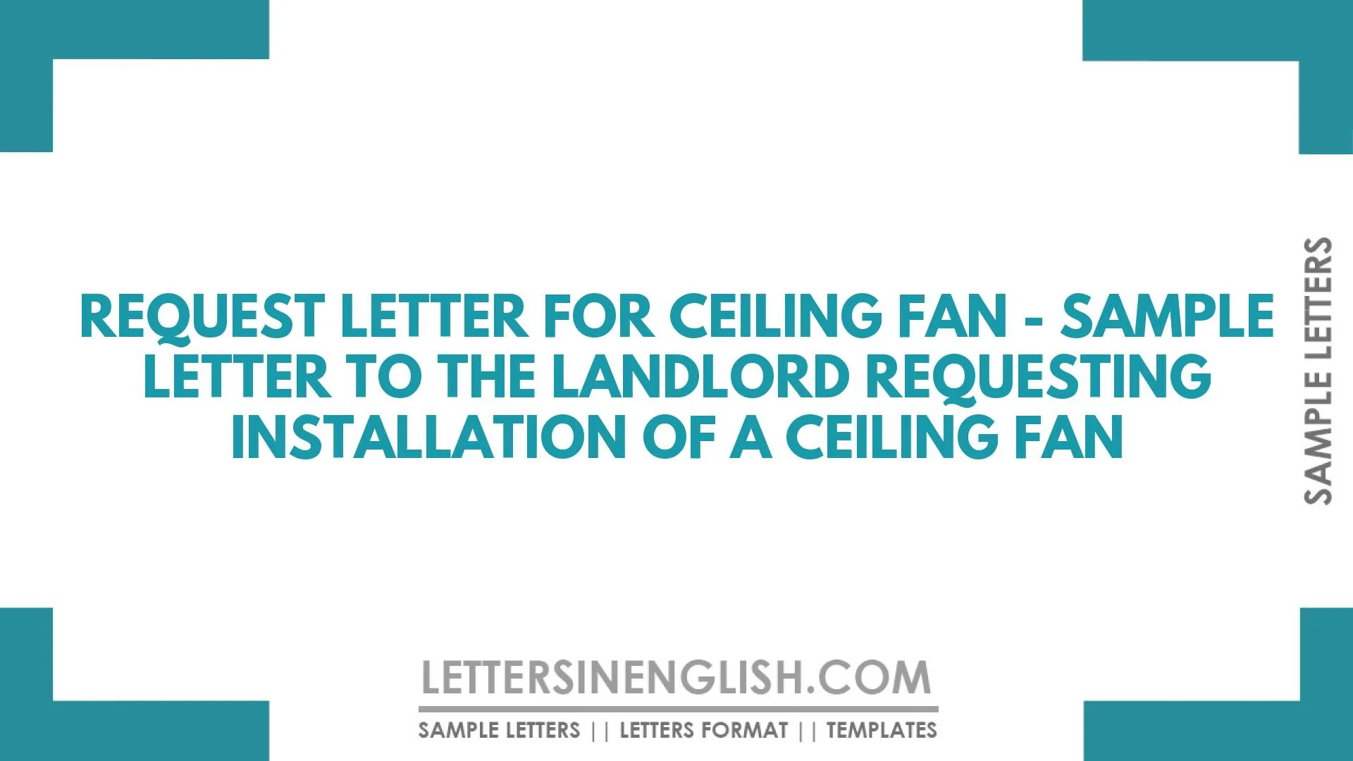 Request Letter for Ceiling Fan – Sample Letter to the Landlord Requesting Installation of a Ceiling Fan