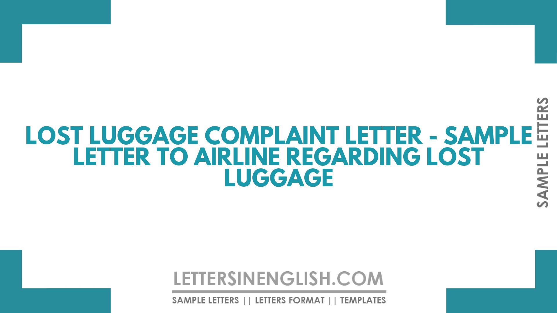 Lost Luggage Complaint Letter – Sample Letter to Airline Regarding Lost Luggage
