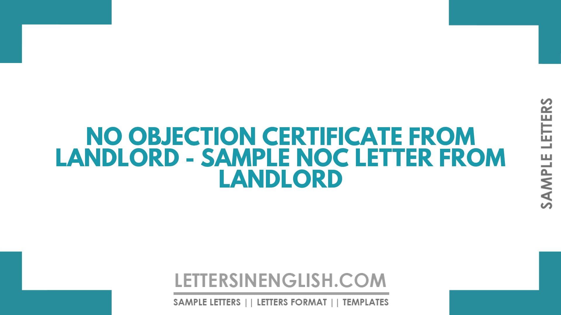 No Objection Certificate from Landlord – Sample NOC Letter from Landlord