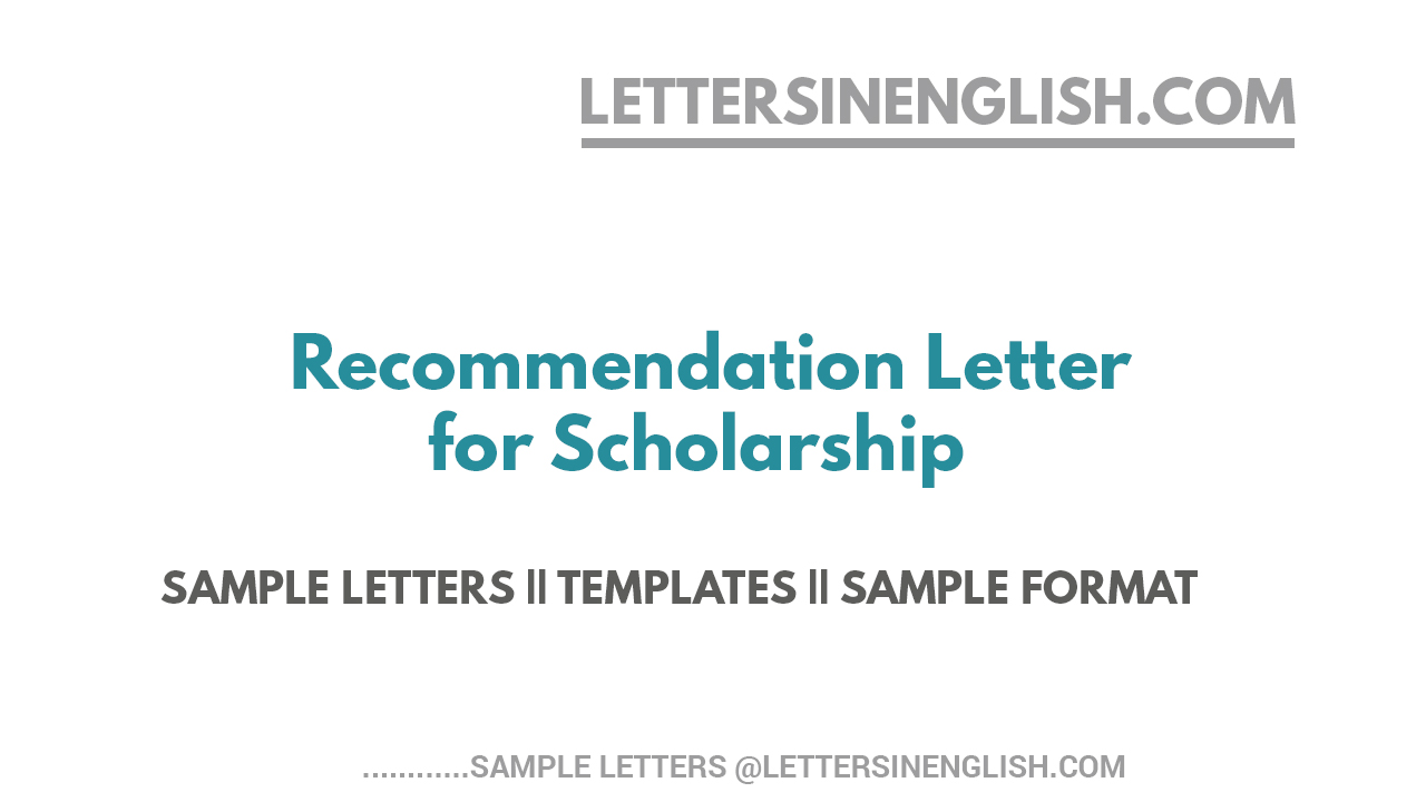 Recommendation Letter for Scholarship