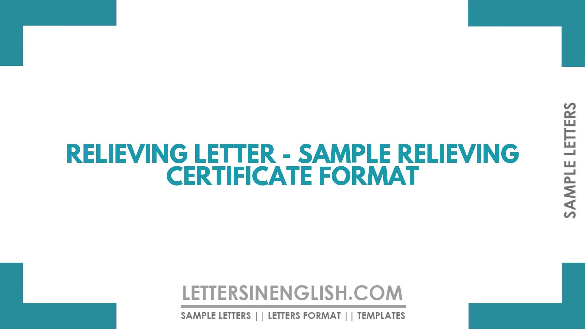 Relieving Letter – Sample Relieving Certificate Format