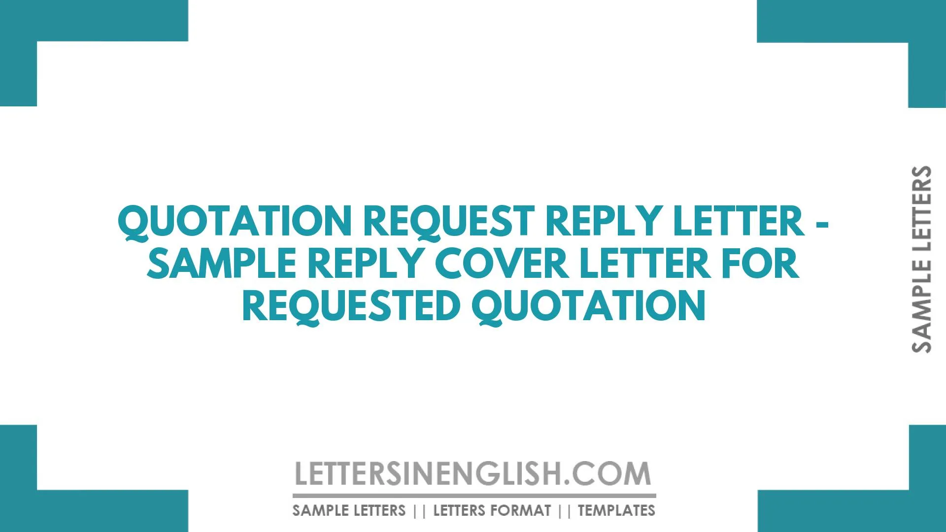 Quotation Request Reply Letter – Sample Reply Cover Letter for Requested Quotation