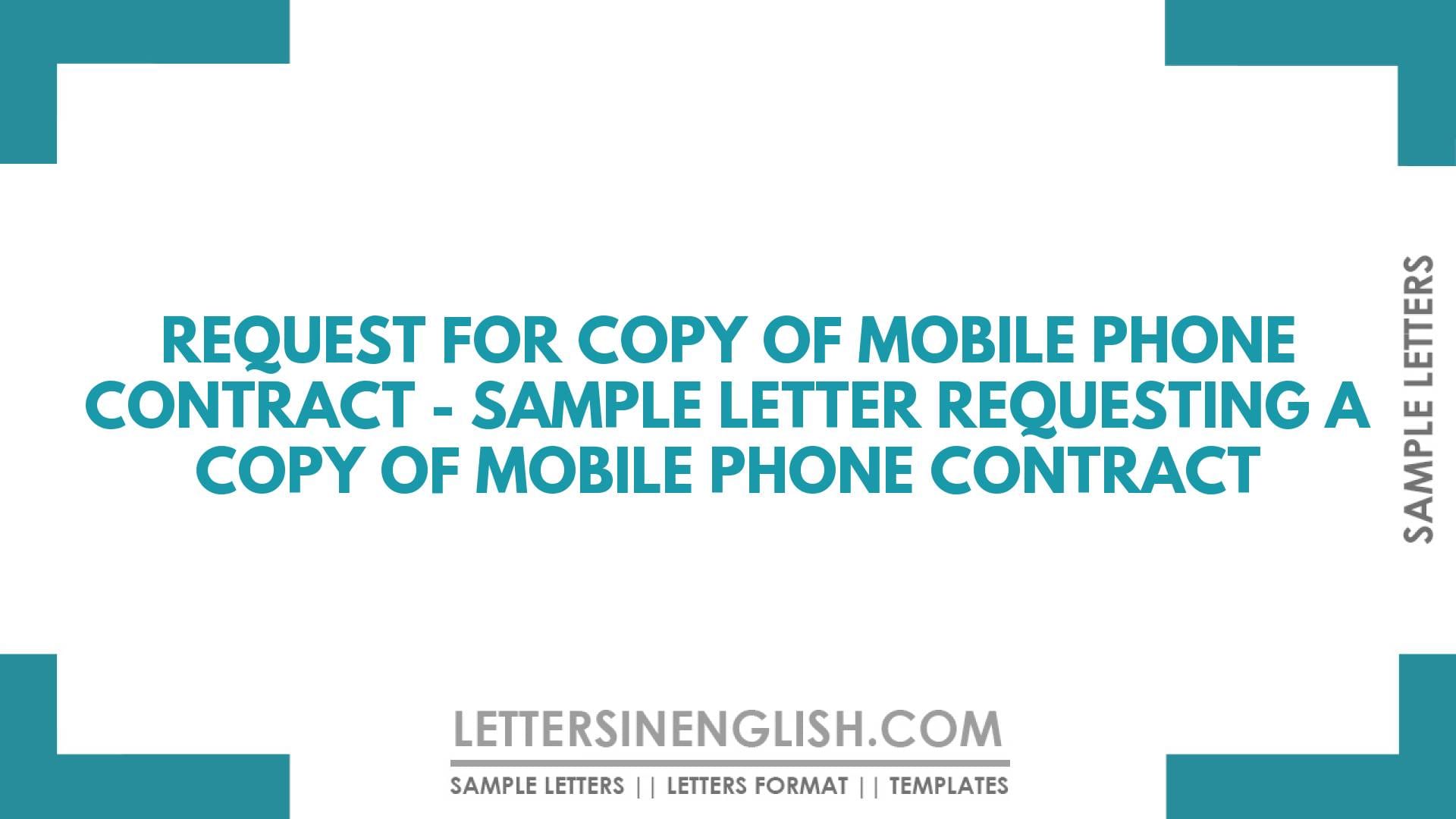 Request for Copy of Mobile Phone Contract – Sample Letter Requesting a Copy of Mobile Phone Contract