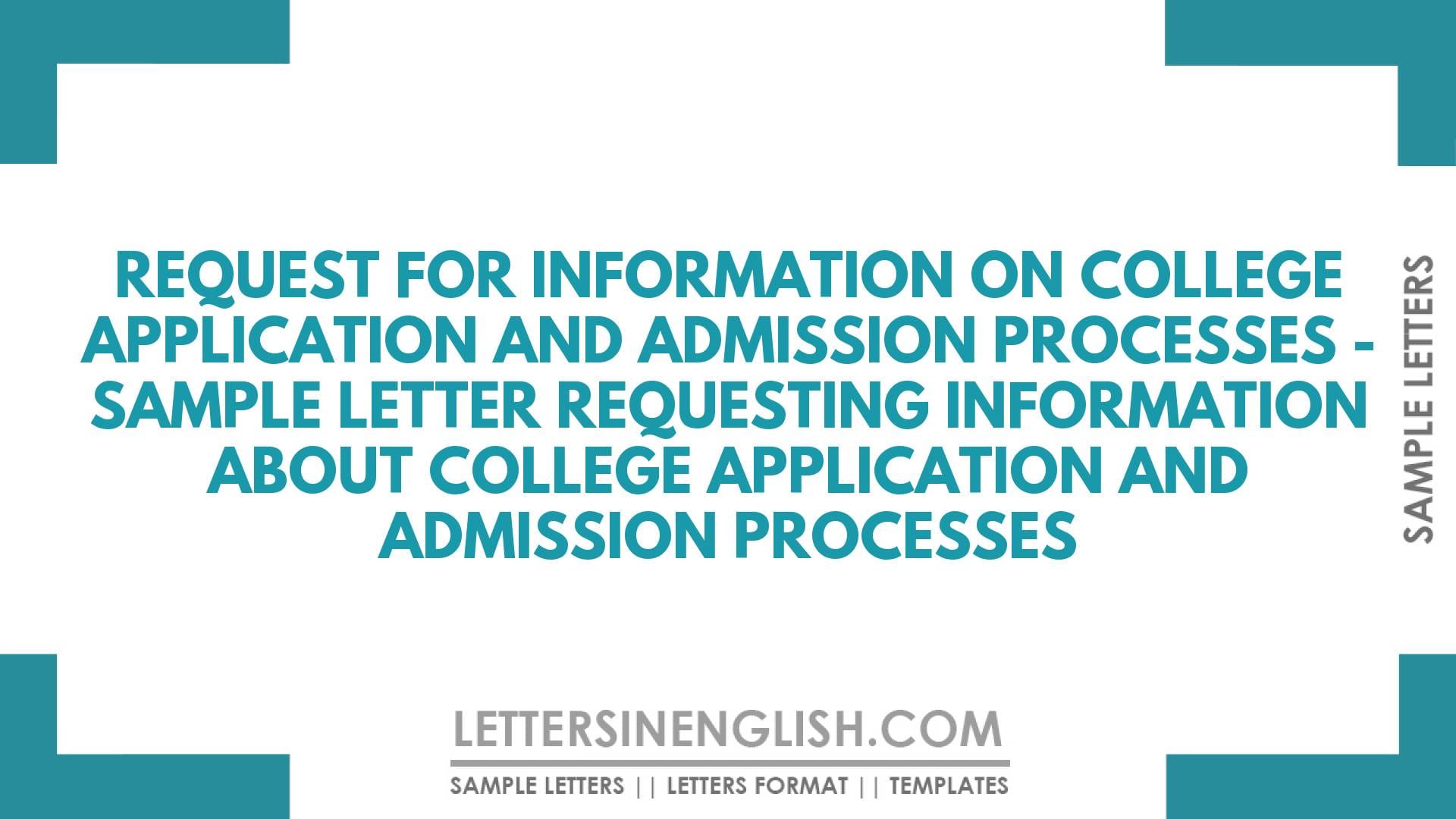 Request for Information on College Application and Admission Processes