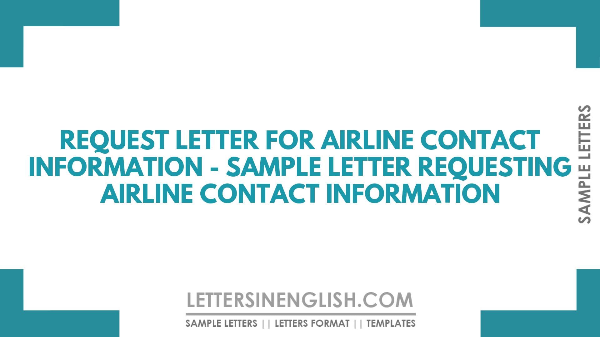 Request Letter for Airline Contact Information – Sample Letter Requesting Airline Contact Information