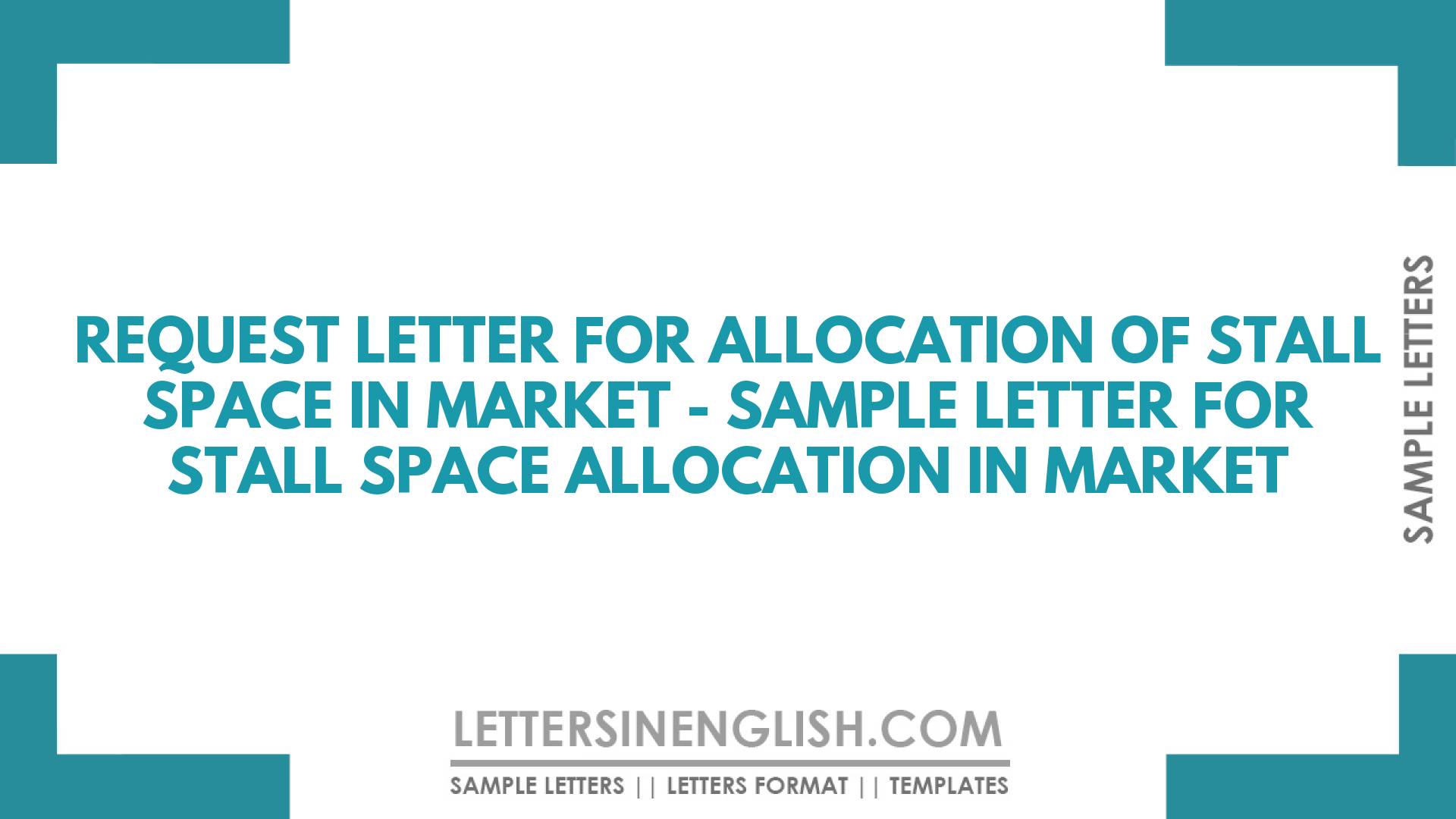 Request Letter for Allocation of Stall Space in Market – Sample Letter for Stall Space Allocation in Market