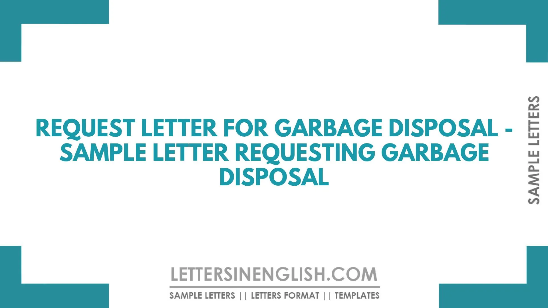 Request Letter for Garbage Disposal – Sample Letter Requesting Garbage Disposal