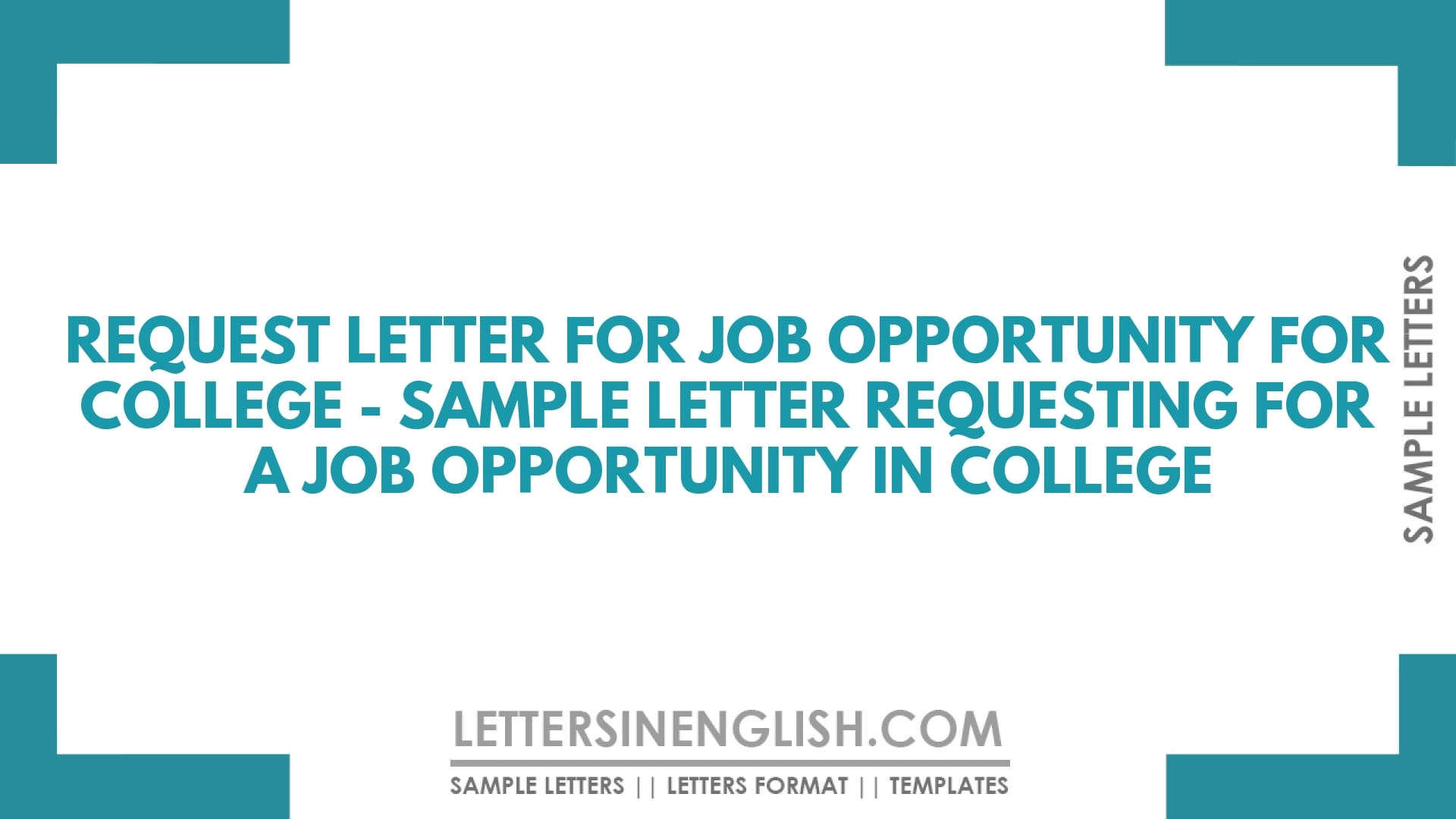 Request Letter for Job Opportunity for College – Sample Letter Requesting for a Job Opportunity in College
