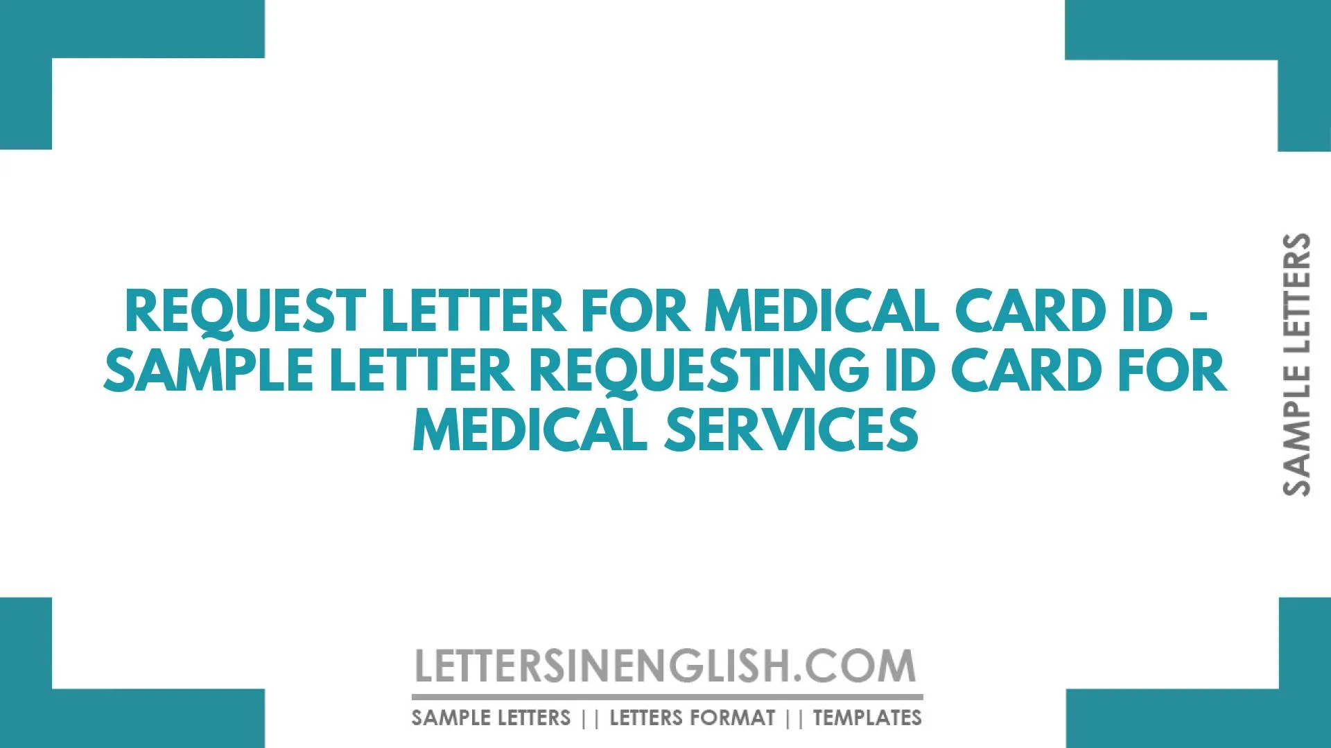 Request Letter for Medical Card ID – Sample Letter Requesting ID Card for Medical Services