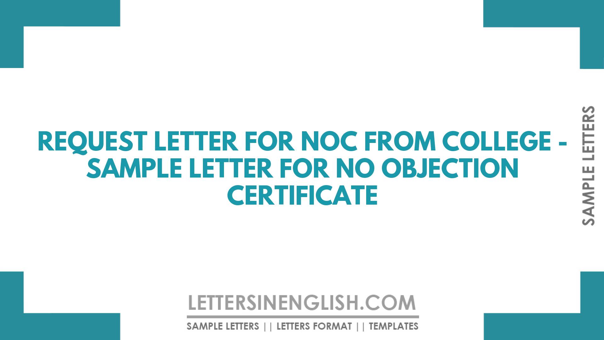 Request Letter for NOC from College – Sample Letter for No Objection Certificate