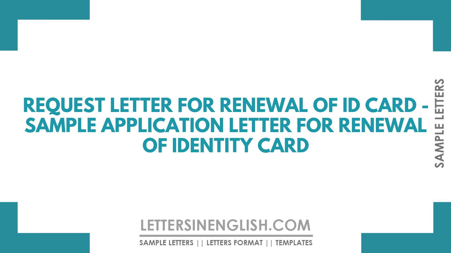 Request Letter for Renewal of ID Card – Sample Application Letter for Renewal of Identity Card