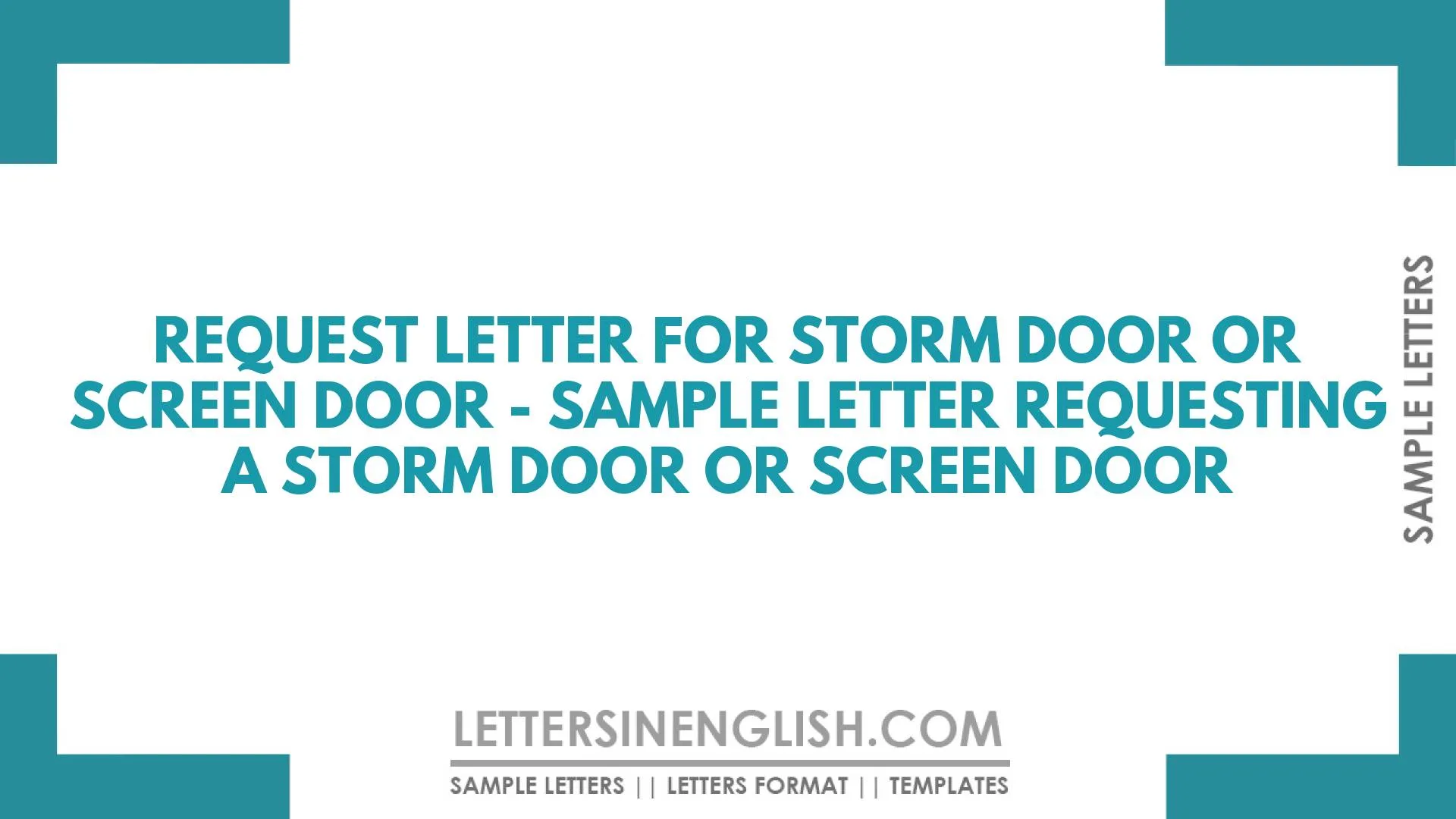 Request Letter for Storm Door or Screen Door – Sample Letter Requesting a Storm Door or Screen Door