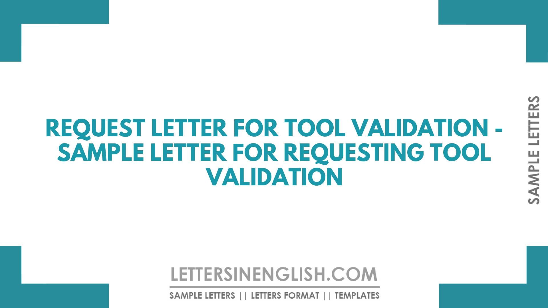 Request Letter for Tool Validation – Sample Letter for Requesting Tool Validation