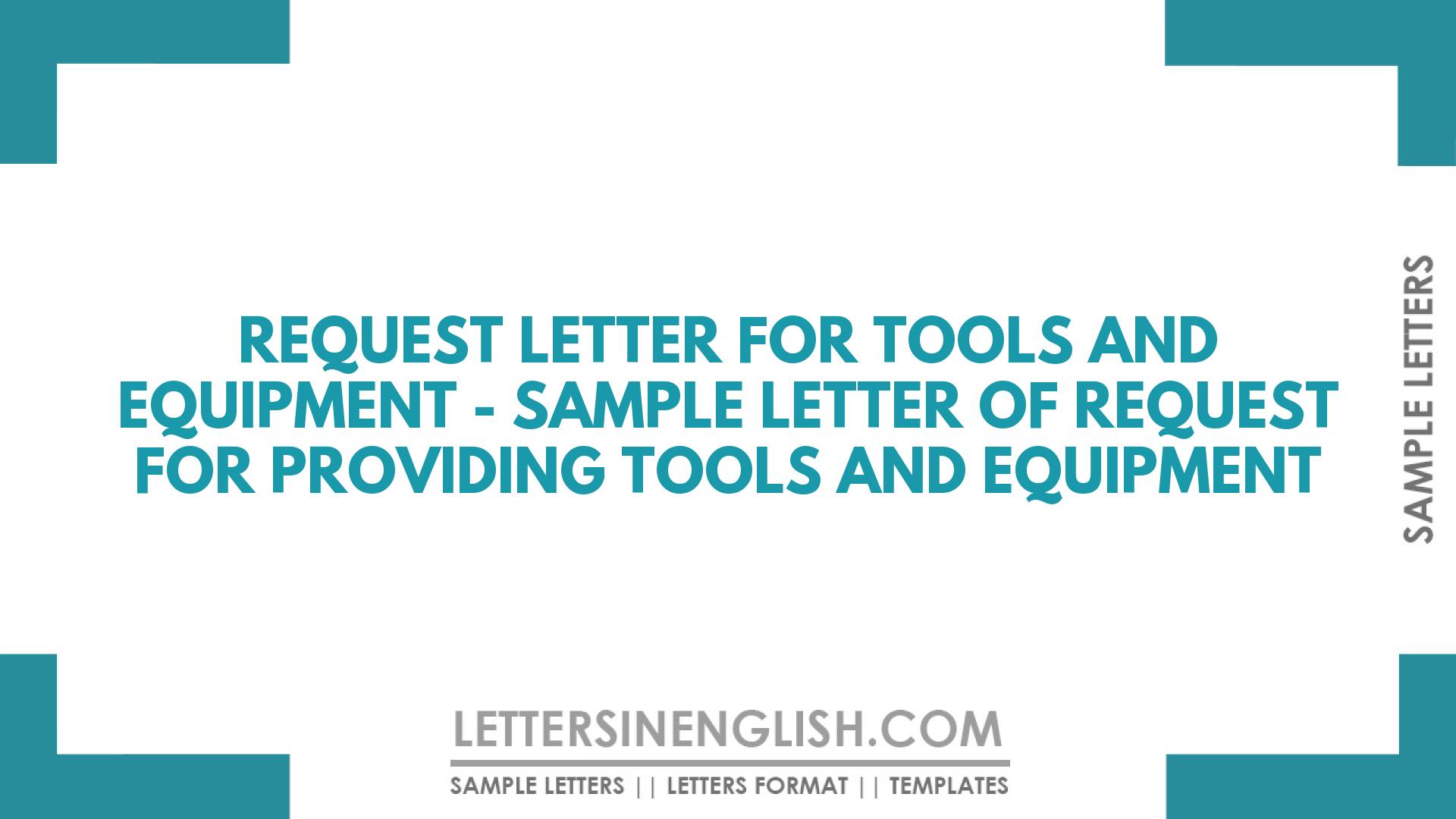 Request Letter for Tools and Equipment – Sample Letter of Request for Providing Tools and Equipment