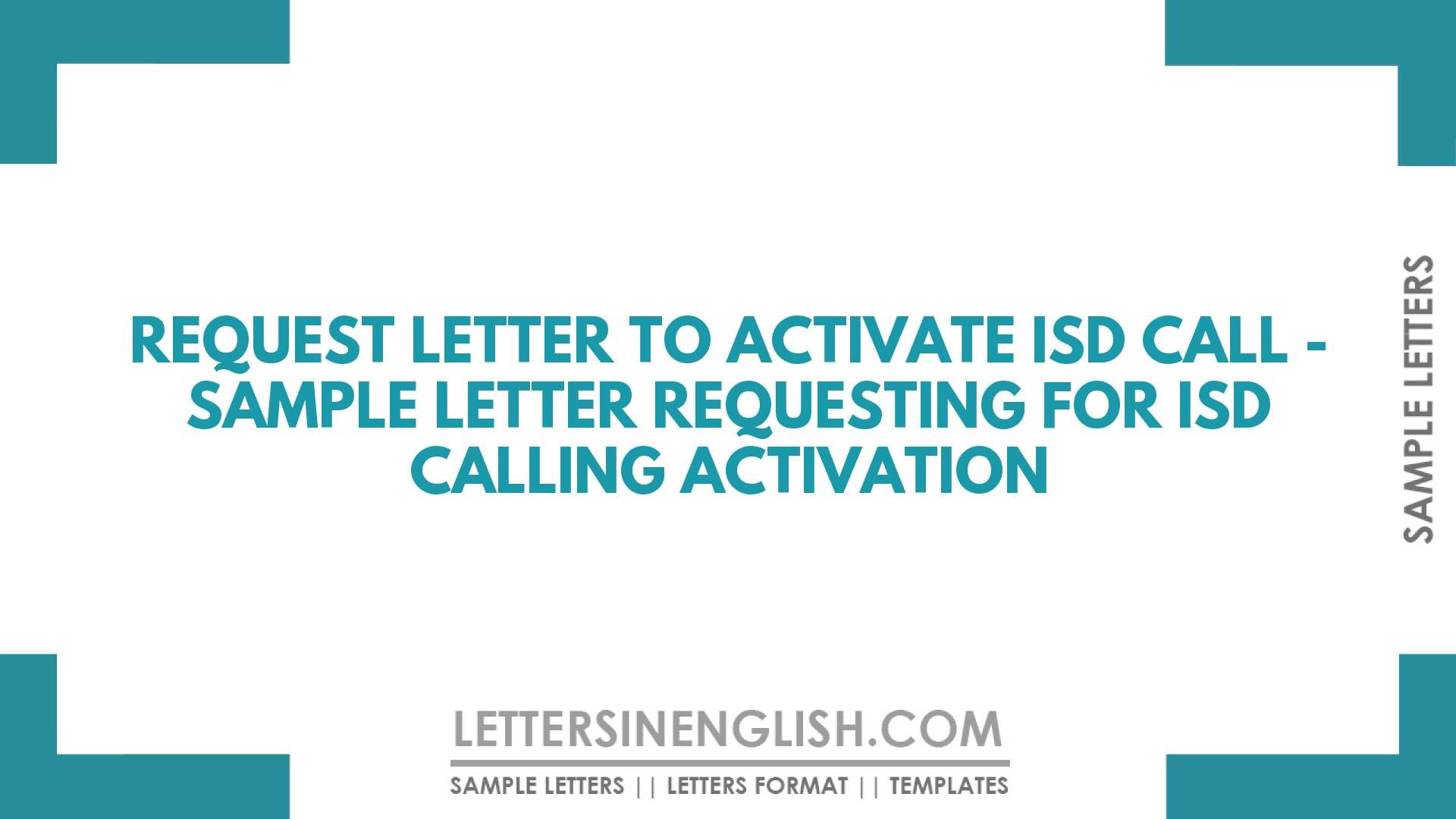 Request Letter to Activate ISD Call – Sample Letter Requesting for ISD Calling Activation