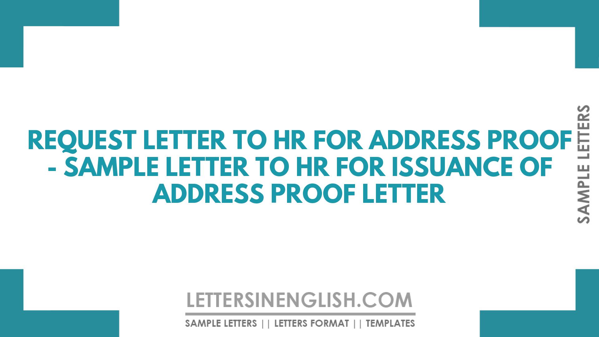Request Letter to HR for Address Proof – Sample Letter to HR for Issuance of Address Proof Letter
